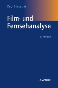 Omslagafbeelding: Film- und Fernsehanalyse 5th edition 9783476024503
