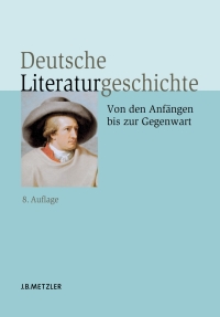 Omslagafbeelding: Deutsche Literaturgeschichte 8th edition 9783476024534