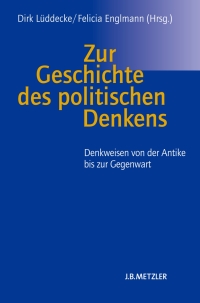 Immagine di copertina: Zur Geschichte des politischen Denkens 9783476024930
