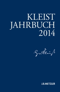 表紙画像: Kleist-Jahrbuch 2014 9783476025425