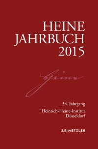 صورة الغلاف: Heine-Jahrbuch 2015 9783476025746