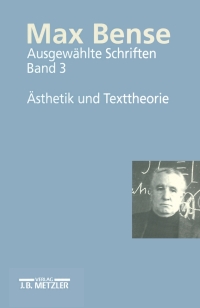 Cover image: Max Bense: Ästhetik und Texttheorie 9783476015679
