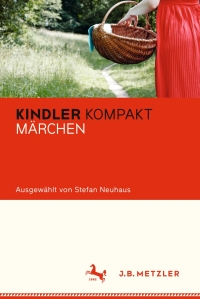 Cover image: Kindler Kompakt: Märchen 9783476043580