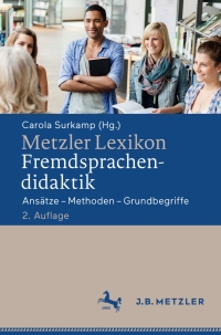 Imagen de portada: Metzler Lexikon Fremdsprachendidaktik 2nd edition 9783476044730