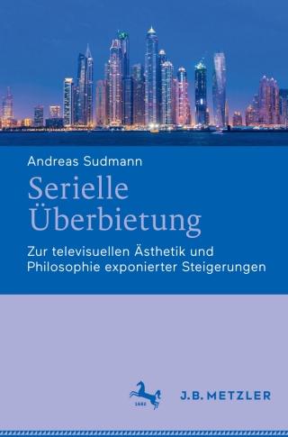Cover image: Serielle Überbietung 9783476045317