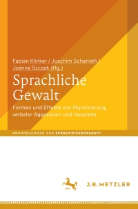 Cover image: Sprachliche Gewalt 9783476045423