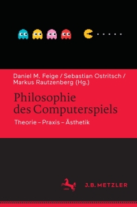 Imagen de portada: Philosophie des Computerspiels 9783476045683