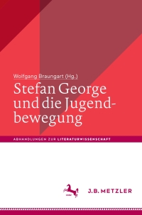 Cover image: Stefan George und die Jugendbewegung 1st edition 9783476045744