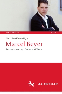 Imagen de portada: Marcel Beyer 1st edition 9783476045805