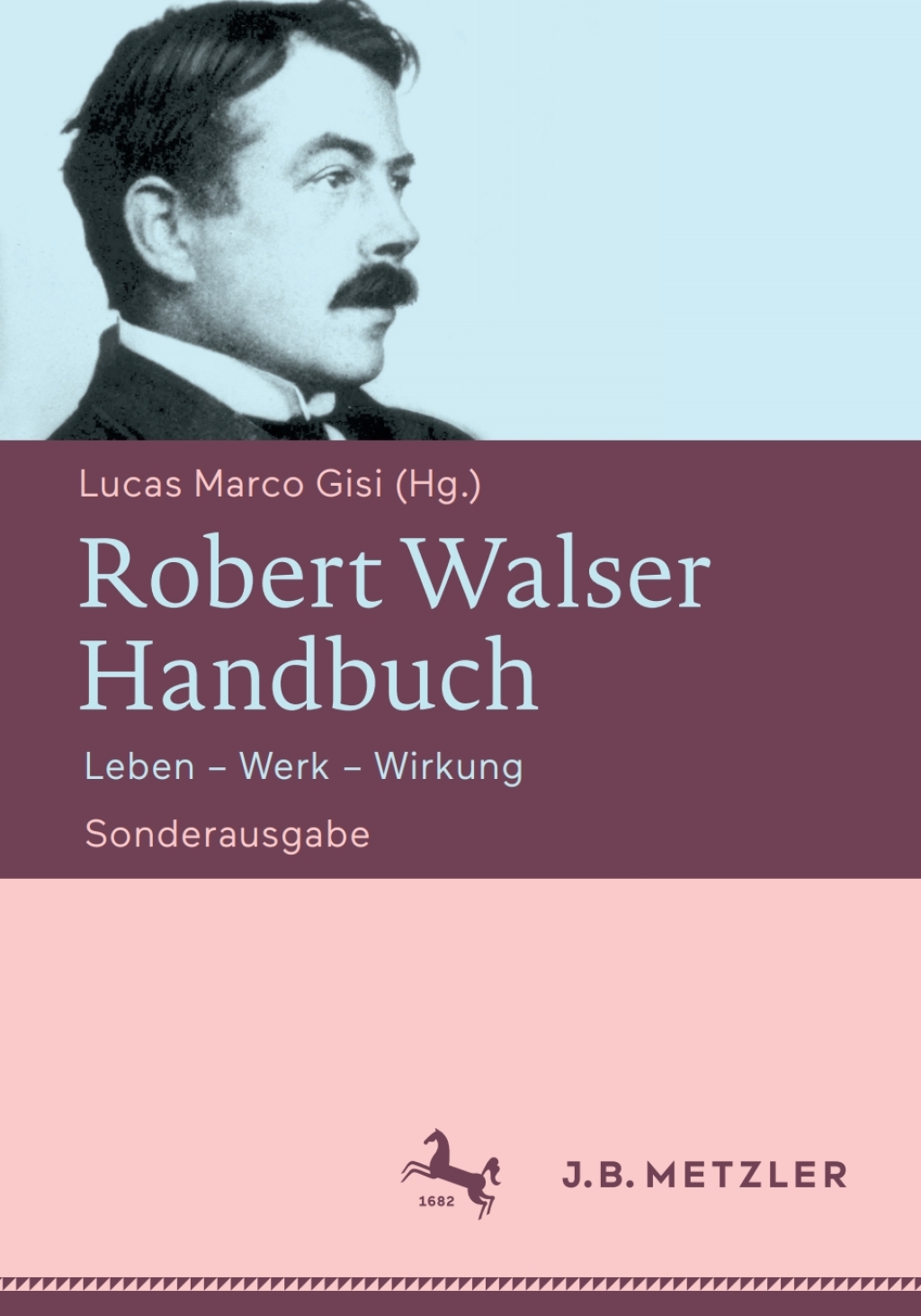 Robert Walser-Handbuch Leben – Werk – Wirkung