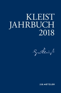 Imagen de portada: Kleist-Jahrbuch 2018 1st edition 9783476046673