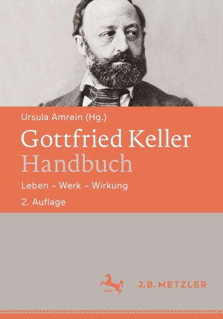 Imagen de portada: Gottfried Keller-Handbuch 2nd edition 9783476046918