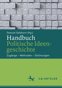 Titelbild: Handbuch Politische Ideengeschichte 9783476047090