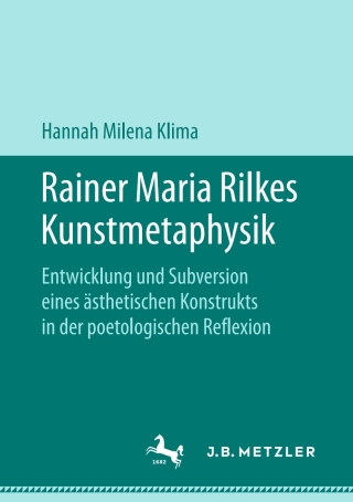 Cover image: Rainer Maria Rilkes Kunstmetaphysik 9783476047823
