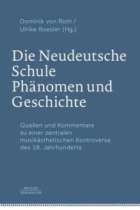 Imagen de portada: Die Neudeutsche Schule – Phänomen und Geschichte 1st edition 9783476049223