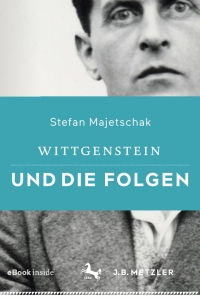 Titelbild: Wittgenstein und die Folgen 9783476049346