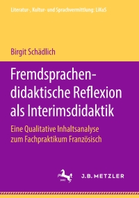 Omslagafbeelding: Fremdsprachendidaktische Reflexion als Interimsdidaktik 9783476049865