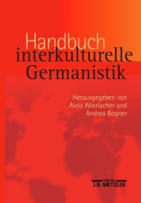 Cover image: Handbuch interkulturelle Germanistik 1st edition 9783476019554