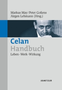 Imagen de portada: Celan-Handbuch 1st edition 9783476020635