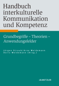 Cover image: Handbuch interkulturelle Kommunikation und Kompetenz 1st edition 9783476021892