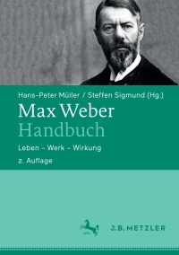 Cover image: Max Weber-Handbuch 2nd edition 9783476051417