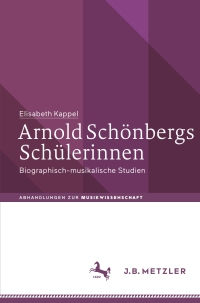 Cover image: Arnold Schönbergs Schülerinnen 9783476051431