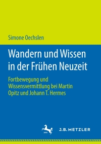 Cover image: Wandern und Wissen in der Frühen Neuzeit 9783476051547