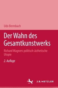 Cover image: Der Wahn des Gesamtkunstwerks 2nd edition 9783476018687