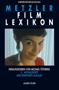 Imagen de portada: Metzler Film Lexikon 2nd edition 9783476020680