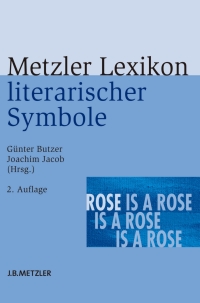 Titelbild: Metzler Lexikon literarischer Symbole 2nd edition 9783476024176