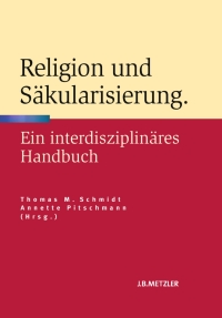 صورة الغلاف: Religion und Säkularisierung 9783476023667