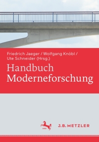 Cover image: Handbuch Moderneforschung 9783476024428