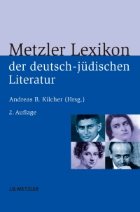 Titelbild: Metzler Lexikon der deutsch-jüdischen Literatur 2nd edition 9783476024572