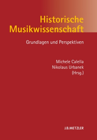 Cover image: Historische Musikwissenschaft 9783476024626
