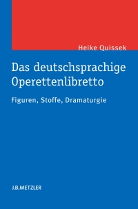 Cover image: Das deutschsprachige Operettenlibretto 9783476024817