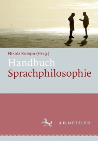 Cover image: Handbuch Sprachphilosophie 9783476025098