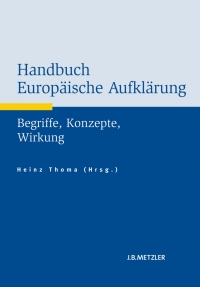 Cover image: Handbuch Europäische Aufklärung 9783476020543