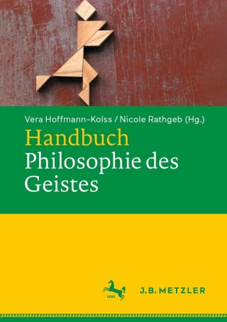 Cover image: Handbuch Philosophie des Geistes 9783476025999