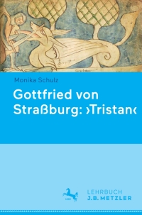 Cover image: Gottfried von Straßburg: 'Tristan' 9783476025753