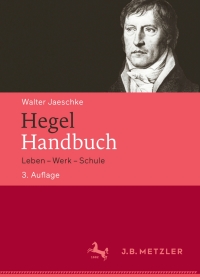 Cover image: Hegel-Handbuch 3rd edition 9783476026101