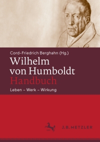 Titelbild: Wilhelm von  Humboldt-Handbuch 9783476026378