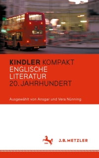 Cover image: Kindler Kompakt: Englische Literatur, 20. Jahrhundert 9783476040565