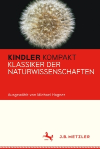 Imagen de portada: Kindler Kompakt: Klassiker der Naturwissenschaften 9783476040596