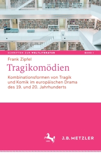 Cover image: Tragikomödien 9783476026675