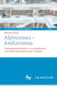 Cover image: Alpinismus – Andinismus 9783476026699