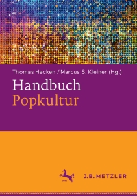 Cover image: Handbuch Popkultur 9783476026774