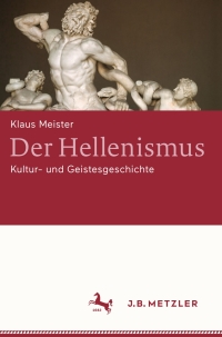Cover image: Der Hellenismus 9783476026859