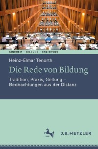 Titelbild: Die Rede von Bildung 9783476056689