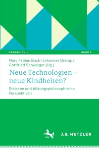 Cover image: Neue Technologien – neue Kindheiten? 1st edition 9783476056726