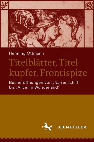 Cover image: Titelblätter, Titelkupfer, Frontispize 9783476057204